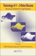 Toxicology of (1-3) Glucans