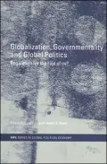 Globalization, Governmentality and Global Politics: Regulation for the Rest of Us?