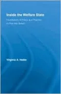 Inside the Welfare State: Foundations of Policy and Practice in Post-War Britain