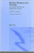 Nuclear Weapons and Strategy: The Evolution of American Policy