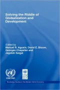 Solving the riddle of globalization and development