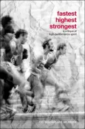Drugs, Performance Enhancement and the Olympic Games