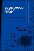 Economics and the Mind