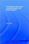 Political Economy of Rule Evasion and Policy Reform