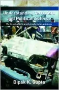Understanding Terrorism and Political Violence: The Life Cycle of Birth, Growth, Transformation, and Demise