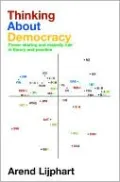 Thinking About Democracy: Power Sharing and Majority Rule in Theory and Practice