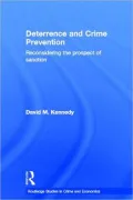 Deterrence and Crime Prevention: Reconsidering the Prospect of Sanction