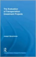 Evaluation of Transportation Investment Projects: The Case of Transportation