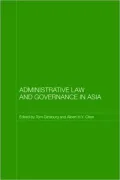 Administrative Law and Governance in Asia: Comparative Perspectives