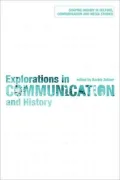 Exploring Communication and History