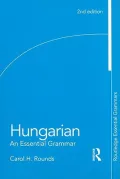 Hungarian: An Essential Grammar