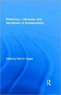 Rhetorics, Literacies, and Narratives of Sustainability