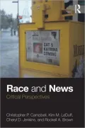 Race and News: Critical Perspectives