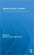 Gender Equity in Health: The Shifting Frontiers of Evidence and Action