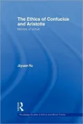 The Ethics of Confucius and Aristotle