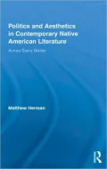 Politics and Aesthetics in Contemporary Native American Literature