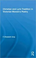 Christian and Lyric Tradition in Victorian Women's Poetry