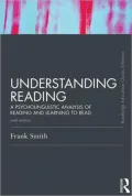 Understanding Reading: A Psycholinguistic Analysis of Reading and Learning to Read, Sixth Edition