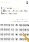Forensic Uses of Clinical Assessment Instruments