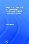 A Practical Casebook of Time-Limited Psychoanalytic Work