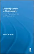 Crossing Gender in Shakespeare: Feminist Psychoanalysis and the Difference Within