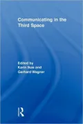 Communicating in the Third Space