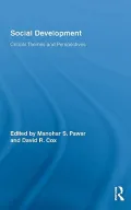 Social Development: Critical Themes and Perspectives