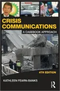 Crisis Communications: A Casebook Approach