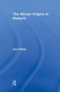 Book cover of The African Origins of Rhetoric