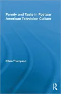 Parody and Taste in Postwar American Television Culture