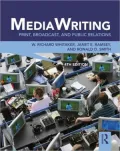 MediaWriting: Print, Broadcast, and Public Relations