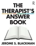 The Therapist's Answer Book: Solutions to 101 Tricky Problems in Psychotherapy