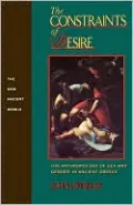 The Constraints of Desire: The Anthropology of Sex and Gender in Ancient Greece
