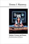 Simians, Cyborgs, And Women