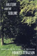 Solitude and the Sublime: Romantic Aesthetics of Individuation