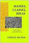 Masses, Classes, Ideas: Studies on Politics and Philosophy before and after Marx