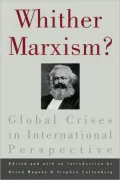 Whither Marxism?: Global Crises in International Perspective