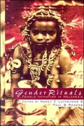 Gender Rituals: Female Initiation in Melanesia