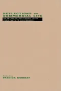 Reflections on Commercial Life: An Anthology of Classic Texts from Plato to the Present