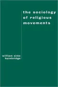 The Sociology of Religious Movements