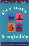 Creative Storytelling: Building Community/Changing Lives