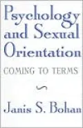 Psychology and Sexual Orientation: Coming to Terms