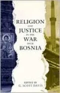 Religion and Justice in the War over Bosnia