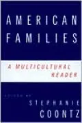 American Families: A Multicultural Reader