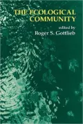 The Ecological Community: Environmental Challenges for Philosophy, Politics and Morality