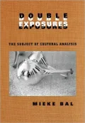 Double Exposures: The Practice of Cultural Analysis