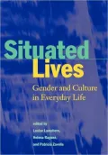 Situated Lives: Gender and Culture in Everyday Life