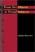 From Sex Objects to Sexual Subjects