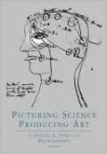 Picturing Science, Producing Art
