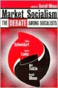Market Socialism: Debate among Socialists